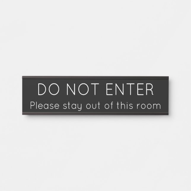 Zeitgenössisch, schwach und trendig "NICHT EINTRET Türschild (Vorderseite )