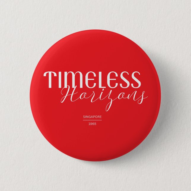Zeitlose Horizonte Singapur 1965 Button (Vorderseite)