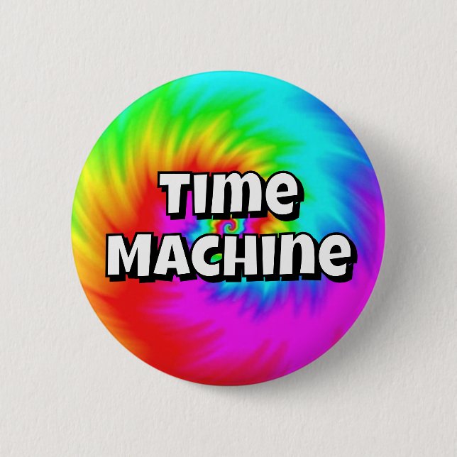 Zeitmaschine ( Sie können die Wörter ändern ) Button (Vorderseite)