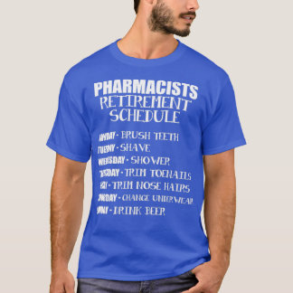 Zeitplan Pharmacy Retirement T-Shirt