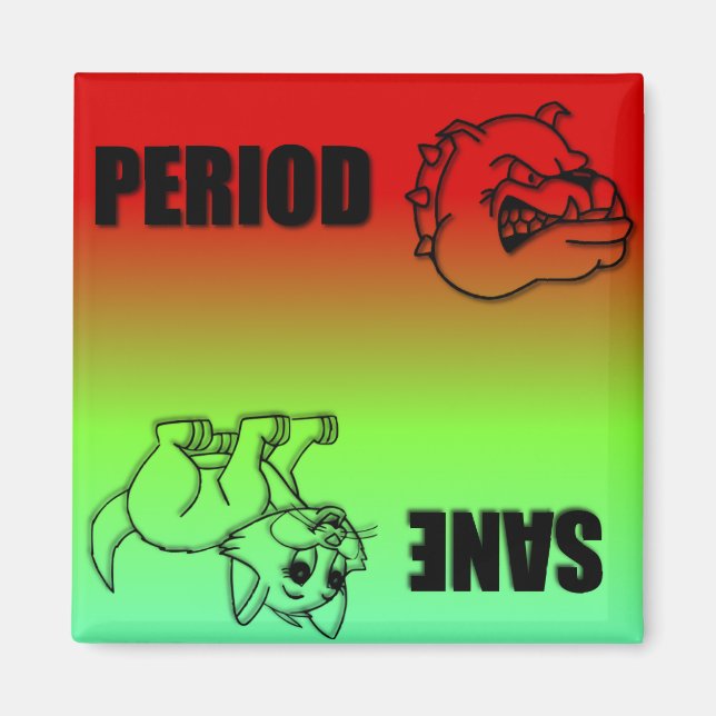 Zeitraum oder Sane Magnet (Vorne)