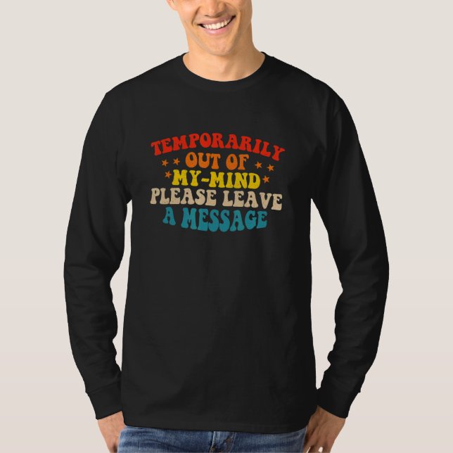 Zeitweise außer Gefecht, bitte hinterlassen Sie ei T-Shirt (Vorderseite)