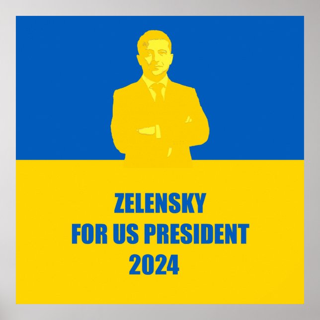 Zelensky für US-Präsident 2024 Der beste Kandidat Poster (Vorne)