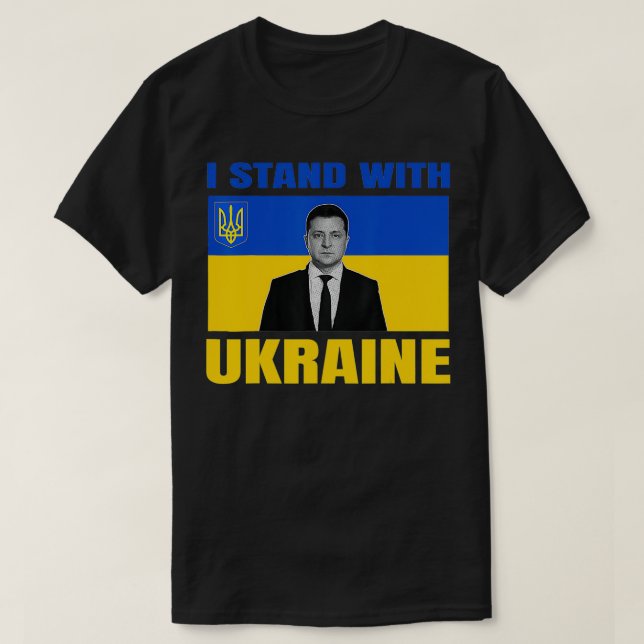 Zelensky Präsident ich stehe mit Unterstützung Gro T-Shirt (Design vorne)