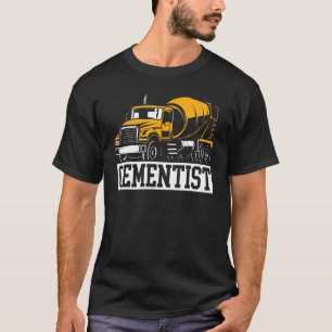 Zement Mixer Truck Job Profession Construct T-Shirt