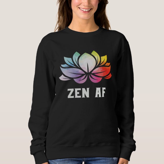 Zen AF Tie Dye Lotus Flower Yoga Zen Meditation Na Sweatshirt (Vorderseite)