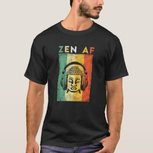 Zen Af Yoga Meditation T-Shirt