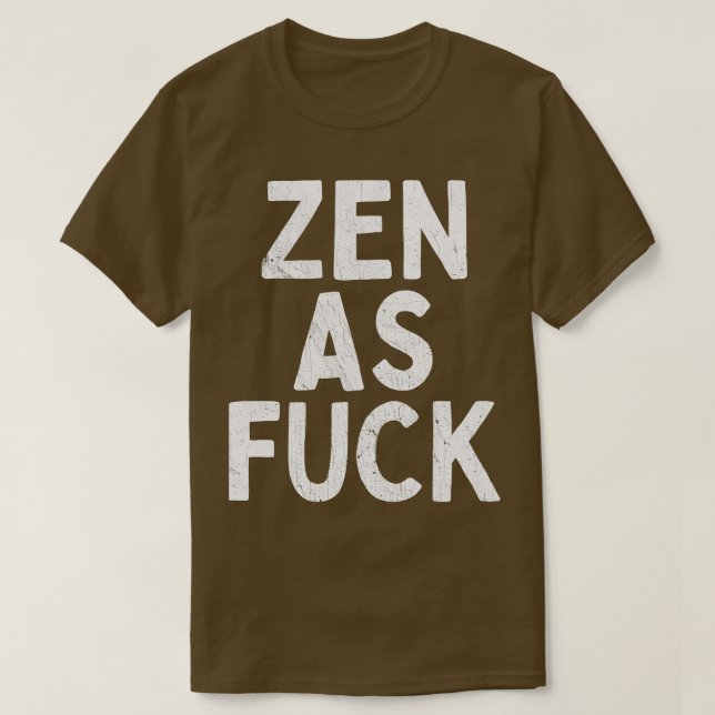Zen als 1 T-Shirt (Design vorne)