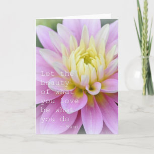 Zen Blume- Dahlie Karte Rumi Zitat