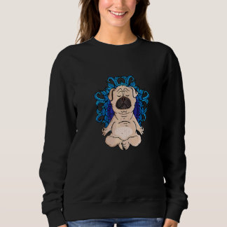 Zen Buddhismus Meditation Hund Yoga Mops Sweatshirt