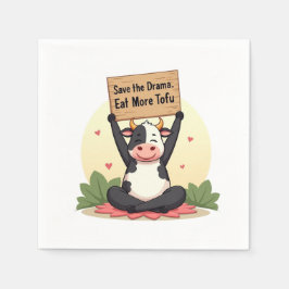 Zen Cow Protest – Save the Drama, Eat More Tofu Serviette