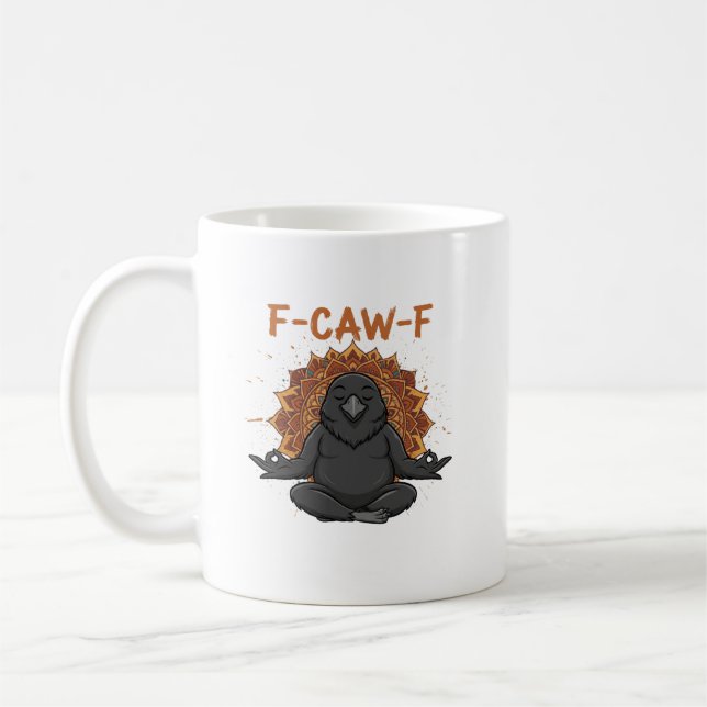 Zen Crow F Caw F Raven Fcawf Funny Meditation Yoga Kaffeetasse (Links)