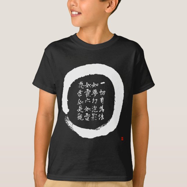 Zen Enso Circle Diamond Sutra Verse Japanisch Call T-Shirt (Vorderseite)
