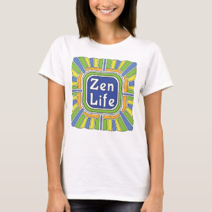Zen Leben für mich T-Shirt