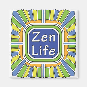 Zen Life für mich Magnet