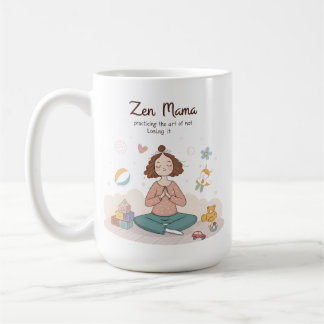Zen Mama Calm Motherhood Art Kaffeetasse