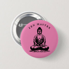 Zen Master - Buddha Meditation Rosa Button