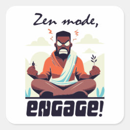 Zen-Modus, Engage! ⚡ Erwachsene ist ein Glitch Quadratischer Aufkleber