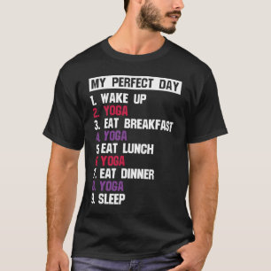 Zen Perfekter Tag Yoga Meditation Namaste T-Shirt