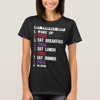 Zen Perfekter Tag Yoga Meditation Namaste T-Shirt