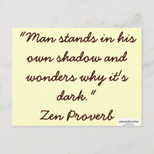 Zen Proverb 1 - gebildeten Brainfart Postkarte