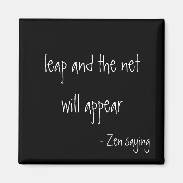 Zen Sprichwort - Magnet (Vorne)