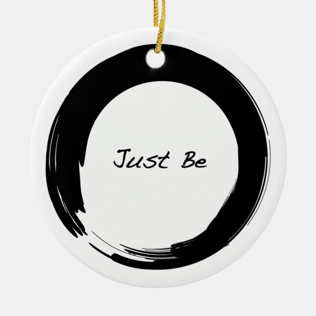 Zen-Symbol mit "Just Be" Keramik Ornament (Vorne)