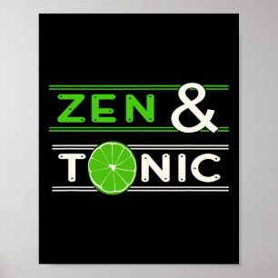 Zen und Tonic Gin bestraft östliche Philosophie Yo Poster
