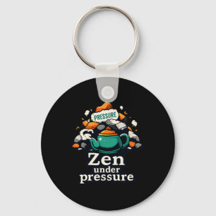 Zen Under Pressure Teekanne Chill Vibes Psychische Schlüsselanhänger