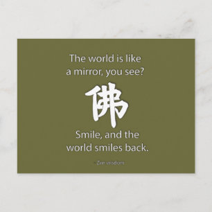 Zen Weisheit - Wir bekommen, was wir geben Postkarte