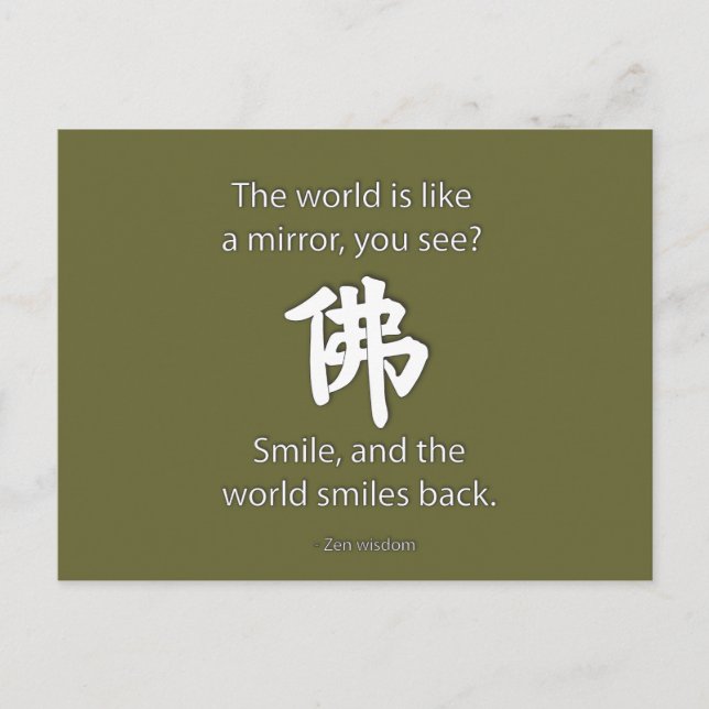 Zen Weisheit - Wir bekommen, was wir geben Postkarte (Vorderseite)