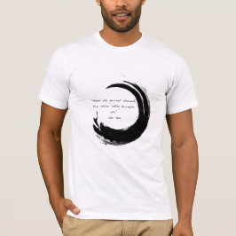 Zen Zitat: Weisheit und Meditation T-Shirt
