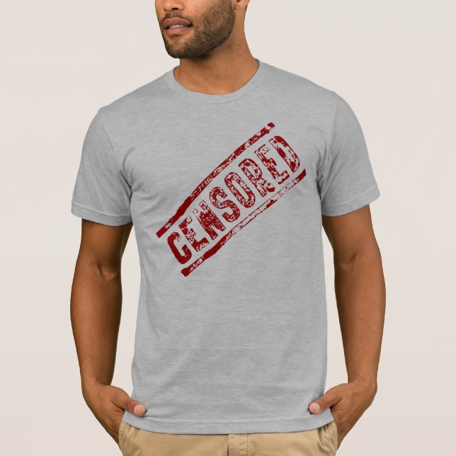 Zensierter humorvoller T - Shirt (Vorderseite)