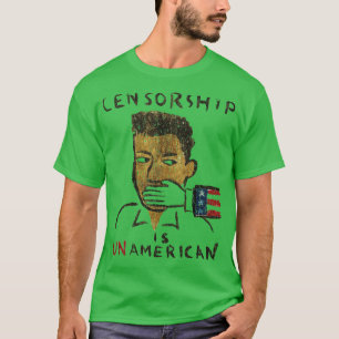 Zensur ist unamerikanisch im Jahr 1990 T-Shirt