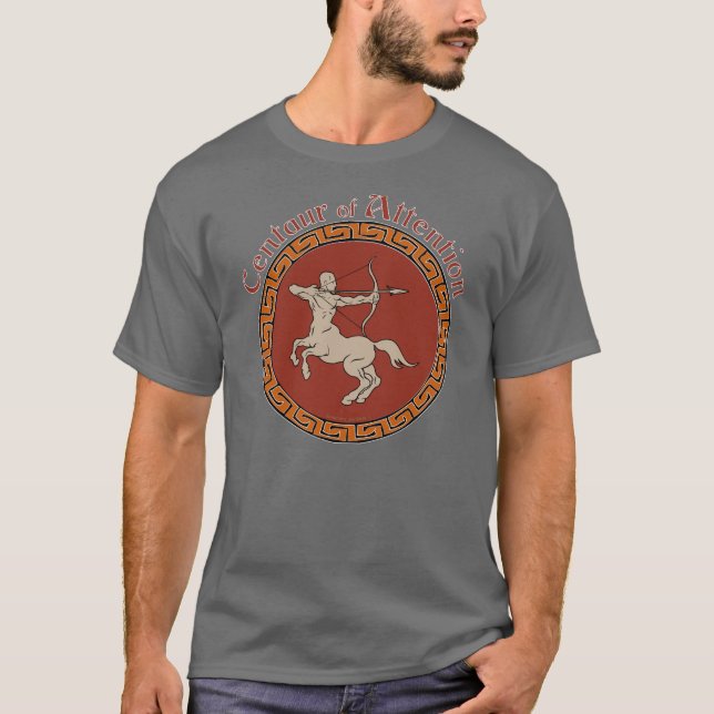 Zentaur der Aufmerksamkeit T-Shirt (Vorderseite)