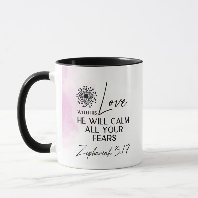 Zephaniah 3:17 Seine Liebe wird Ihre Ängstbibel be Tasse (Links)