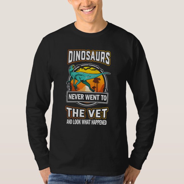 Zephyrosaurus Dinosaurs Never Went To The Vet Vete T-Shirt (Vorderseite)