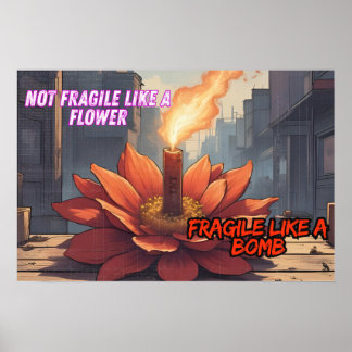 Zerbrechlich wie eine Bombe Poster