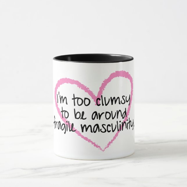 Zerbrechliche Männlichkeits-Tasse Tasse (Zentrum)
