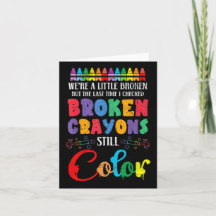 Zerbrochene Crayons immer noch Farbenbewusstsein f Karte