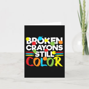 Zerbrochene Crayons immer noch Farbenbewusstsein f Karte
