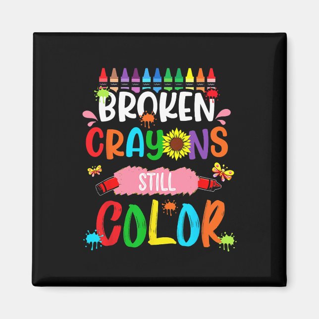 Zerbrochene Crayons immer noch Farbenbewusstsein f Magnet (Vorne)