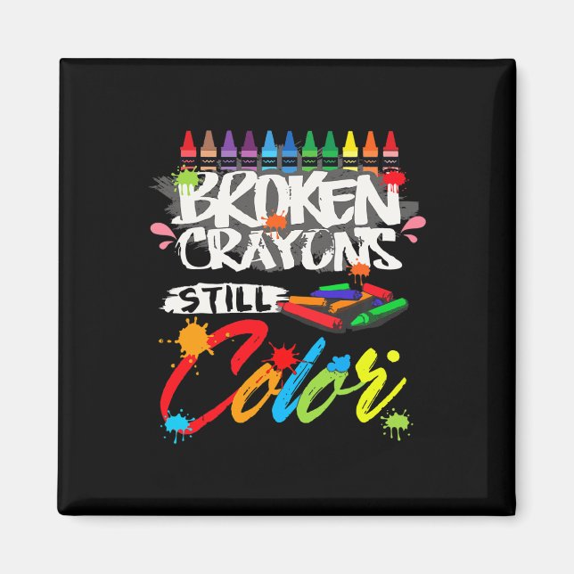 Zerbrochene Crayons immer noch Farbenbewusstsein f Magnet (Vorne)