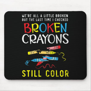 Zerbrochene Crayons immer noch Farbenbewusstsein f Mousepad