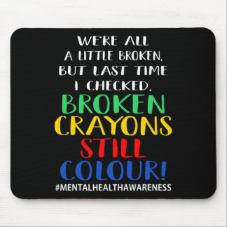 Zerbrochene Crayons immer noch Farbenbewusstsein f Mousepad
