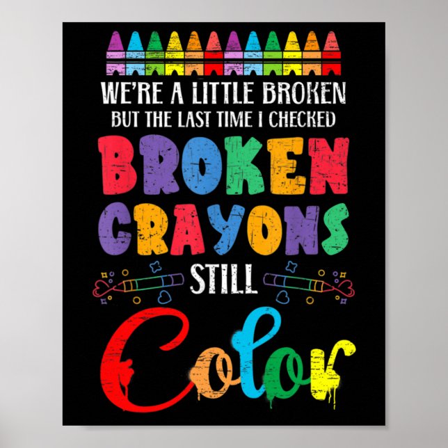Zerbrochene Crayons immer noch Farbenbewusstsein f Poster (Vorne)