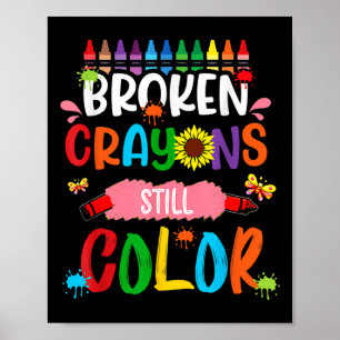Zerbrochene Crayons immer noch Farbenbewusstsein f Poster