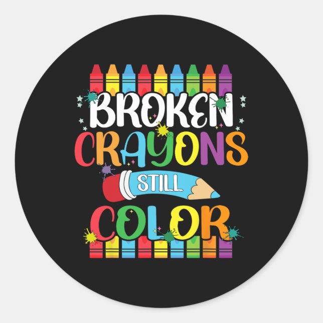 Zerbrochene Crayons immer noch Farbenbewusstsein f Runder Aufkleber (Vorderseite)