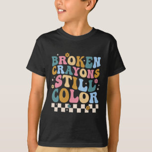 Zerbrochene Crayons immer noch Farbenbewusstsein f T-Shirt
