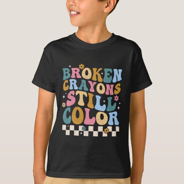 Zerbrochene Crayons immer noch Farbenbewusstsein f T-Shirt (Vorderseite)